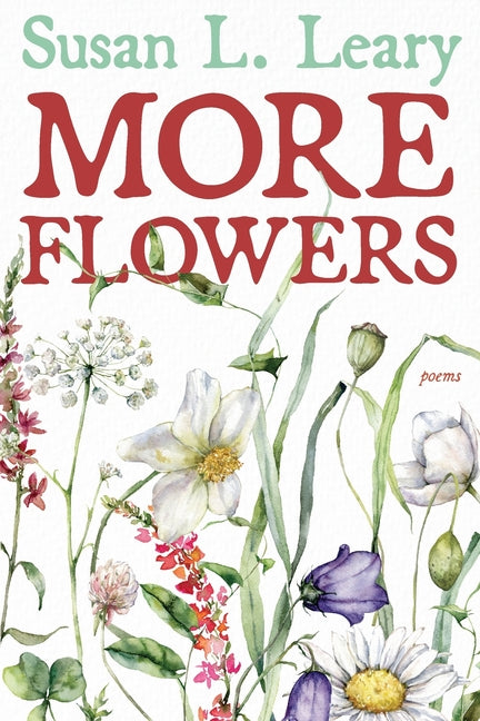 More Flowers