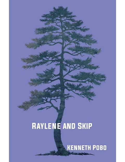 Raylene and Skip: Poems