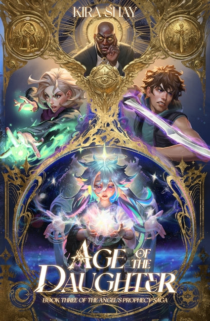 Age of the Daughter by Shay, Kira