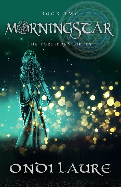 Morningstar- Book Two: The Forbidden Bibles