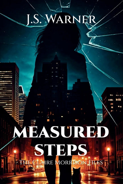 Measured Steps: The Claire Morrison Files