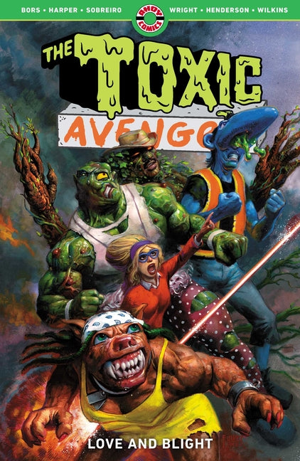 The Toxic Avenger Vol. 2: Love and Blight