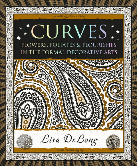 Curves: Flowers, Foliates & Flourishes in the Formal Decorative Arts