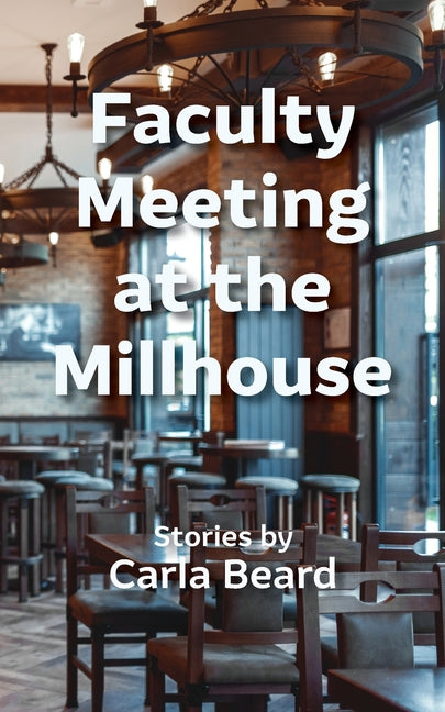 Faculty Meeting at the Millhouse by Beard, Carla