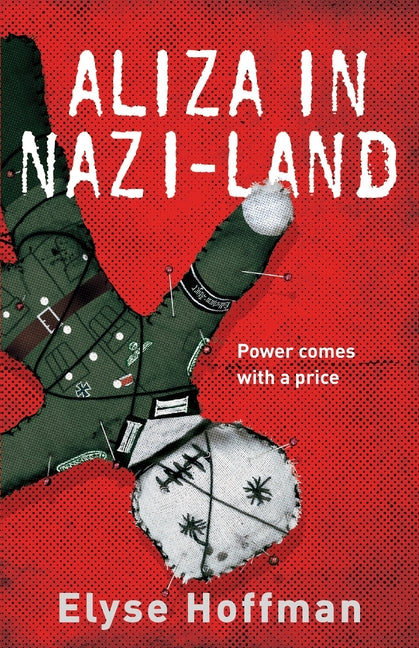 Aliza in Nazi-Land by Hoffman, Elyse