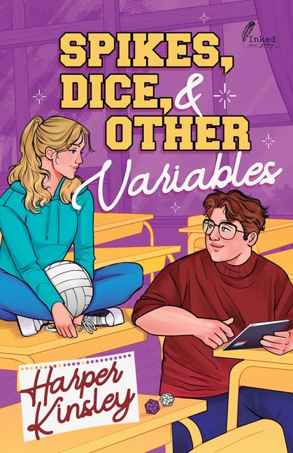 Spikes, Dice, & Other Variables by Kinsley, Harper
