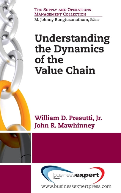 Understanding the Dynamics of the Value Chain