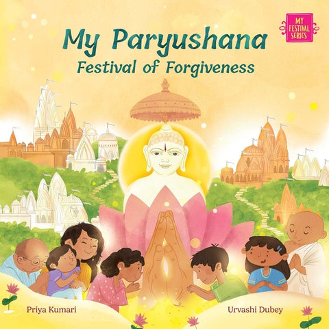 My Paryushana: Festival of Forgiveness