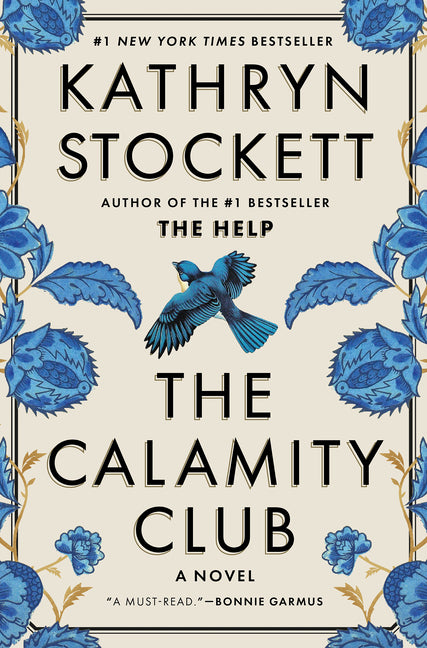 The Calamity Club by Stockett, Kathryn