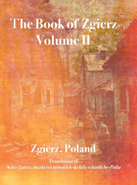 The Book of Zgierz, Volume II