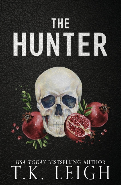 The Hunter by Leigh, T. K.