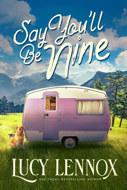 Say You'll be Nine by Lennox, Lucy