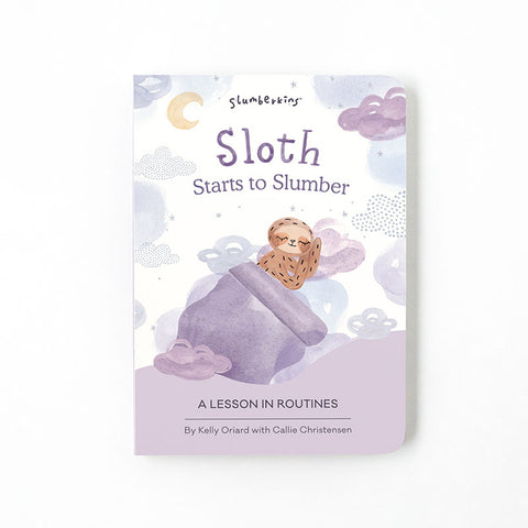 Sloth Starts to Slumber: A Lesson in Routines by Oriard, Kelly