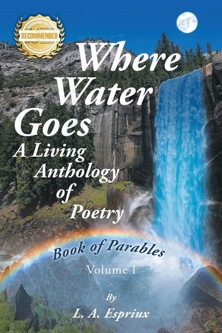 Where Water Goes: First Book of Parables