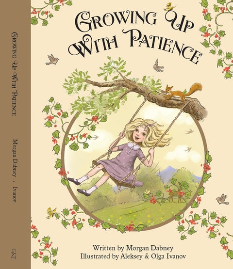 Growing Up with Patience by Dabney, Morgan