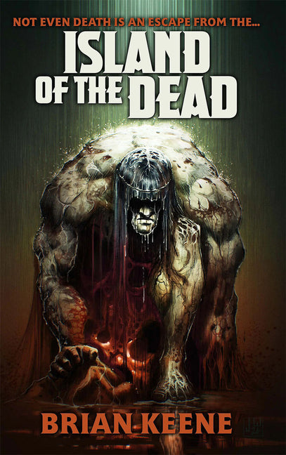 Island of the Dead by Keene, Brian