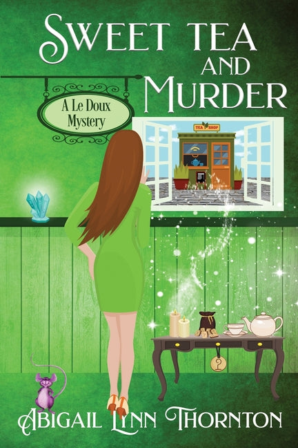 Sweet Tea and Murder by Thornton, Abigail Lynn