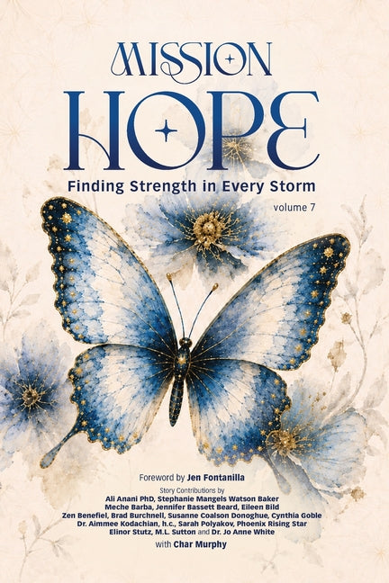Mission Hope: Finding Strength in Every Storm by Murphy, Char
