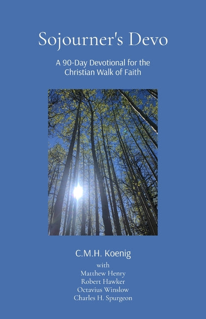 Sojourner's Devo: A 90-day Devotional for the Christian Walk of Faith