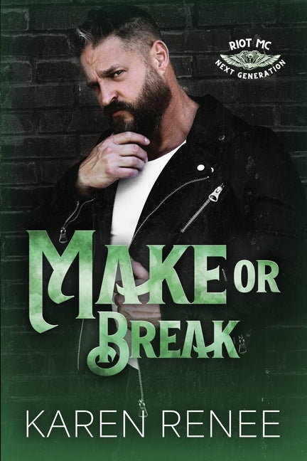 Make or Break by Renee, Karen