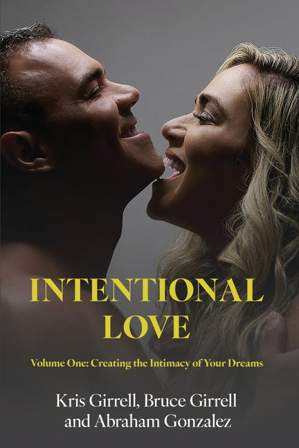 Intentional Love by Girrell, Kris