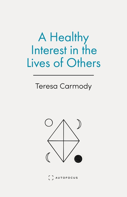 A Healthy Interest in the Lives of Others