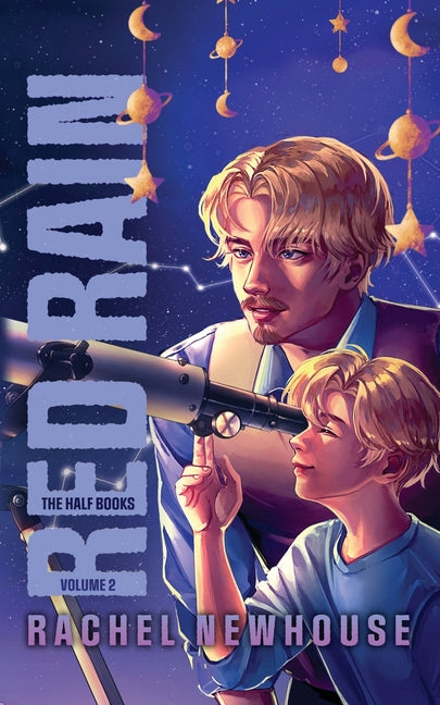 Red Rain: The Half Books Vol.2 by Newhouse, Rachel