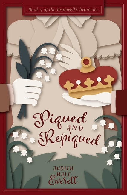 Piqued and Repiqued: a witty traditional Regency romance