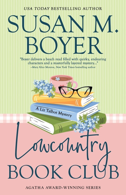 Lowcountry Book Club: A Liz Talbot Mystery by Boyer, Susan M.