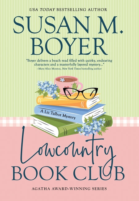 Lowcountry Book Club: A Liz Talbot Mystery by Boyer, Susan M.