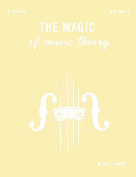 The Magic of Music Theory Book 1 - Violin