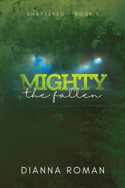 Mighty The Fallen