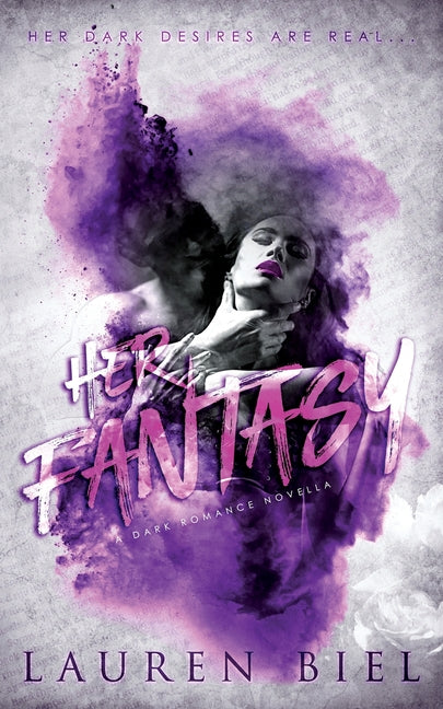 Her Fantasy: a dark romance novella
