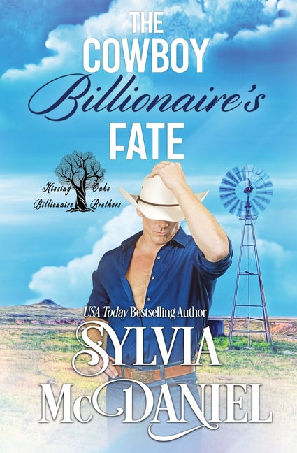 The Cowboy Billionaire's Fate Book 2 by McDaniel, Sylvia