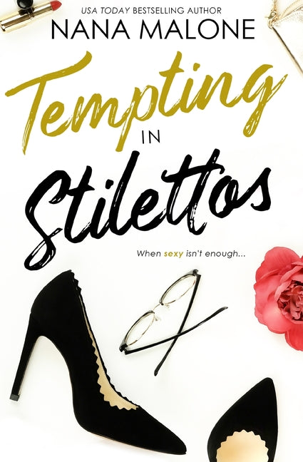 Tempting in Stilettos by Malone, Nana