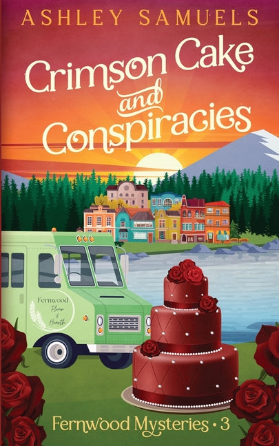 Crimson Cake and Conspiracies by Samuels, Ashley