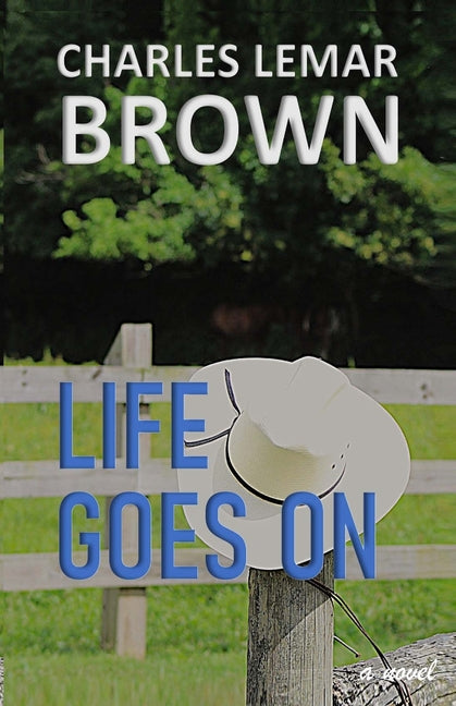 Life Goes On by Brown, Charles Lemar
