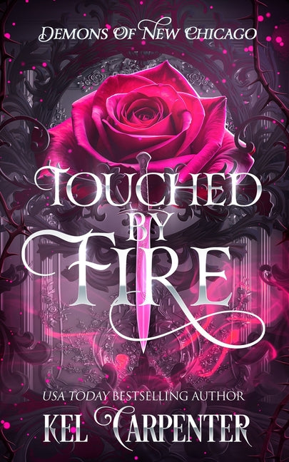 Touched by Fire: Demons of New Chicago