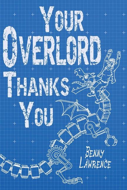Your Overlord Thanks You by Lawrence, Benny