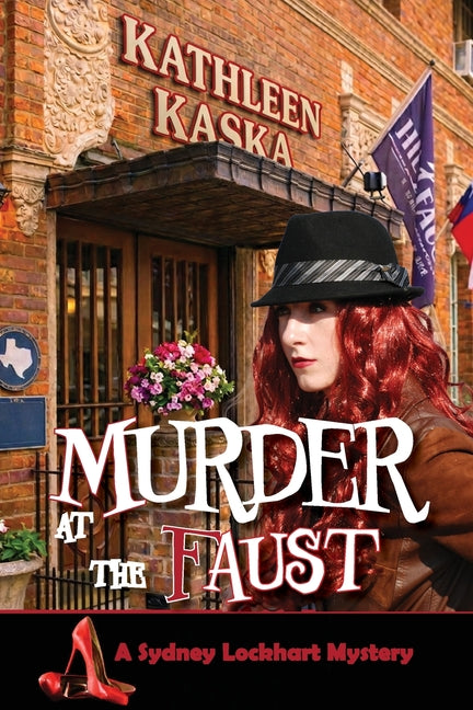 Murder at the Faust: A Sydney Lockhart Mystery by Kaska, Kathleen