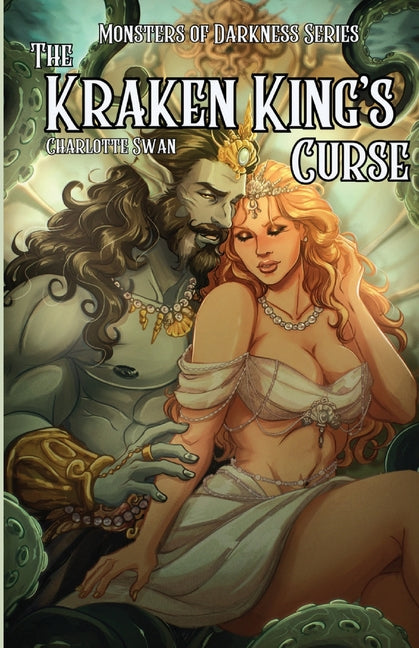 The Kraken King's Curse by Swan, Charlotte