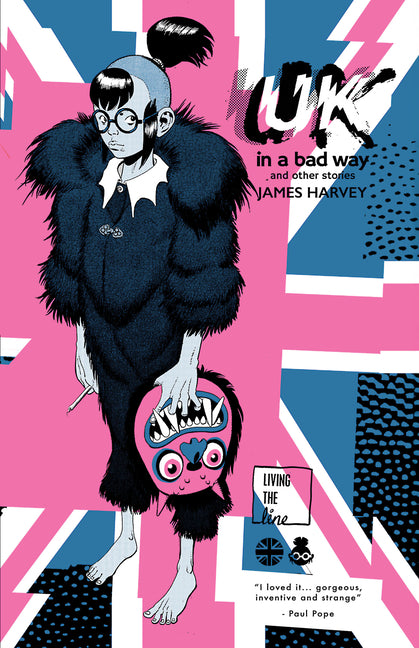 UK in a Bad Way and Other Stories by Harvey, James