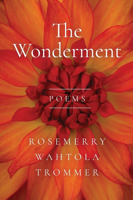 The Wonderment by Wahtola Trommer, Rosemerry