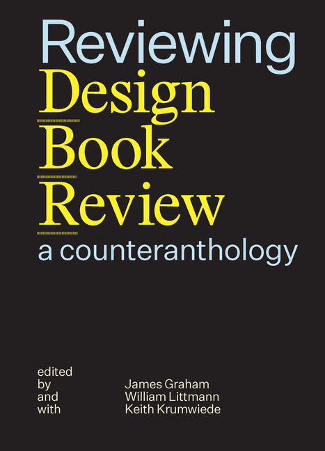 Reviewing Design Book Review: A Counteranthology by Graham, James