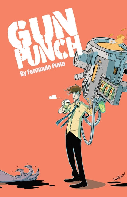 Gunpunch by Pinto, Fernando