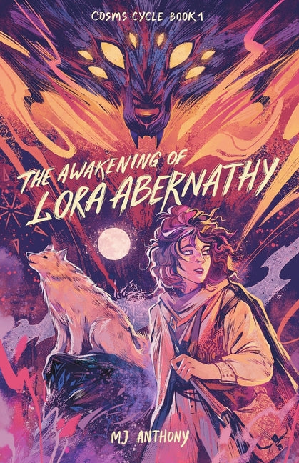 The Awakening of Lora Abernathy: A Coming-of-Age Fantasy Adventure