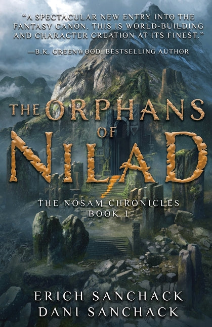 The Orphans of Nilad: Book 1 of The Nosam Chronicles