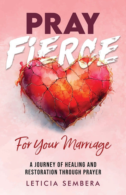 Pray Fierce for Your Marriage