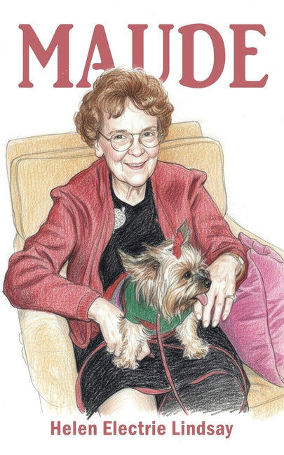 Maude by Lindsay, Helen Electrie