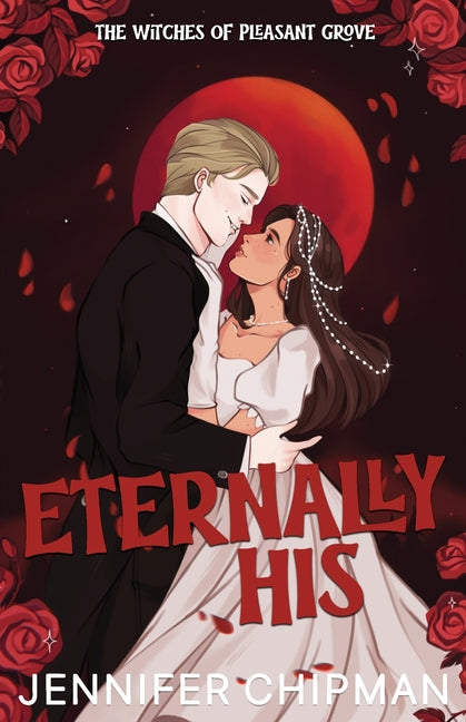Eternally His by Chipman, Jennifer